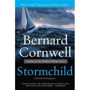 Stormchild -- Bernard Cornwell